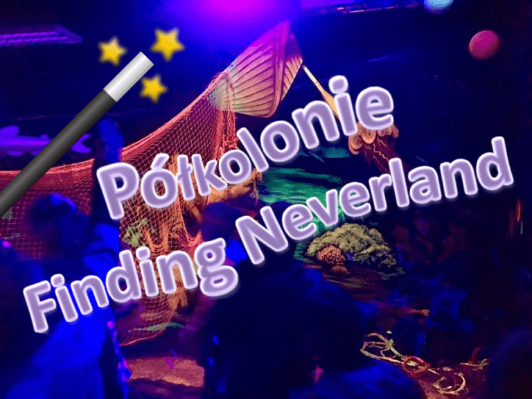 Półkolonie „Finding Neverland”